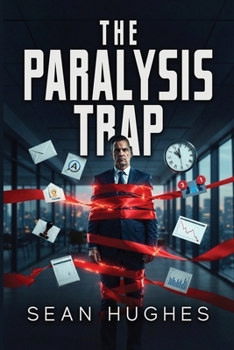 Paperback The Paralysis Trap Book