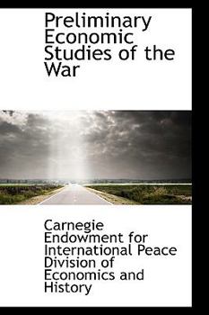 Paperback Preliminary Economic Studies of the War Book