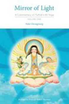 Paperback Mirror of Light: A Commentary on Yuthok's Ati Yoga, Volume One Book