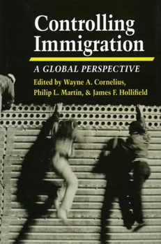Paperback Controlling Immigration: A Global Perspective Second Edition (Global Perspectives (Stanford University Paperback)) Book