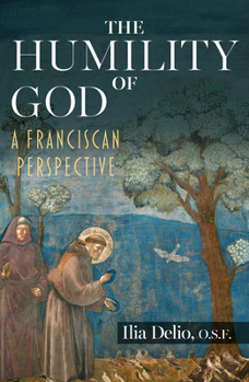 Paperback Humility of God: A Franciscan Perspective Book