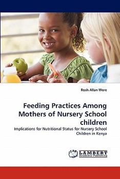 Paperback Feeding Practices Among Mothers of Nursery School Children Book