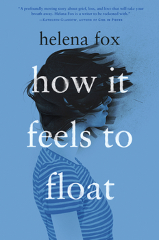 Cover for "How It Feels to Float"