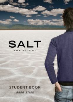 Paperback Salt Student Book: Creating Thirst Book