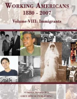 Hardcover Working Americans 1880-2007, Volume VIII: Immigrants Book