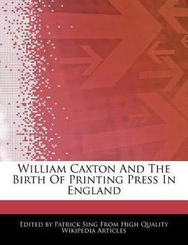 William Caxton and the Birth of Printing Press in England