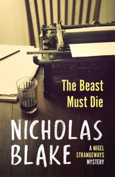 The Beast Must Die - Book #4 of the Nigel Strangeways