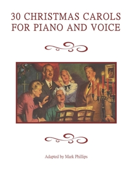 Paperback 30 Christmas Carols for Piano and Voice Book