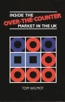 Hardcover Inside the Over-The-Counter Market in the UK Book