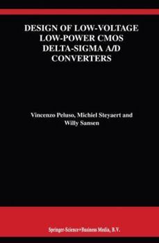 Paperback Design of Low-Voltage Low-Power CMOS Delta-SIGMA A/D Converters Book