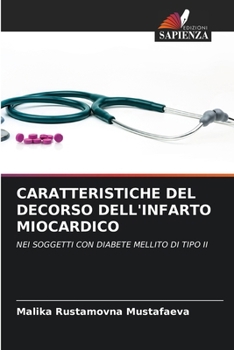 Paperback Caratteristiche del Decorso Dell'infarto Miocardico [Italian] Book