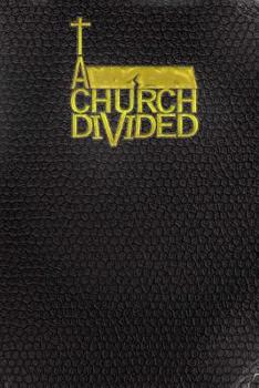 Paperback A Church Divided Book