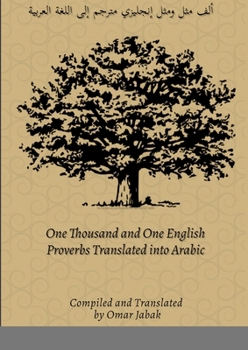 Paperback One Thousand and One English Proverbs Translated into Arabic: أل Book