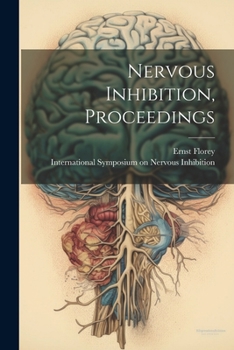 Paperback Nervous Inhibition, Proceedings Book