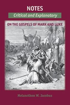 Paperback Notes on the Gospels: Critical and Explanatory on Mark & Luke Book