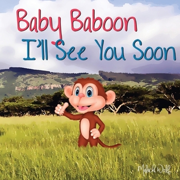 Paperback Baby Baboon I'll See You Soon Book