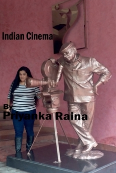 Paperback Indian Cinema By Priyanka Raina: Indian Cinema By Priyanka Raina Book