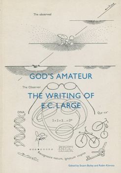 Paperback God's Amateur: The Writing of E.C. Large Book