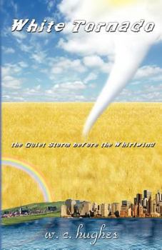 Paperback White Tornado... the Quiet Storm before the Whirlwind Book