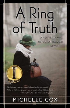 A Ring of Truth - Book #2 of the Henrietta and Inspector Howard