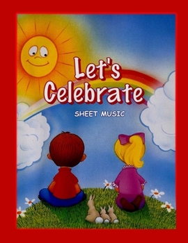 Paperback Let's Celebrate: Sheet Music Book