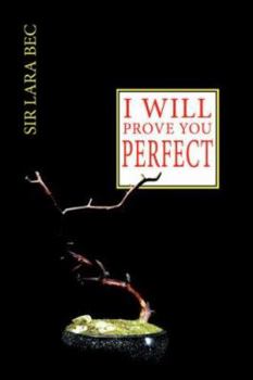 Hardcover I ...... Will Prove You Perfect Book