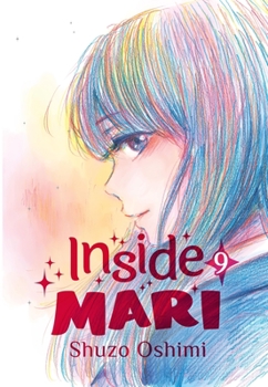 Inside Mari, Volume 9 - Book #9 of the  [Boku wa Mari no Naka]