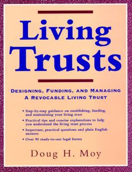 Paperback Living Trusts: Designing, Funding, and Managing a Revocable Living Trust Book