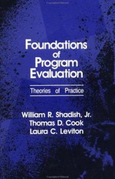 Paperback Foundations of Program Evaluation: Theories of Practice Book