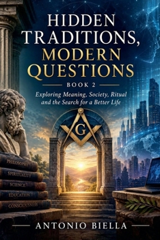 Hidden Traditions, Modern Questions: Book 2 (Collected Essays)