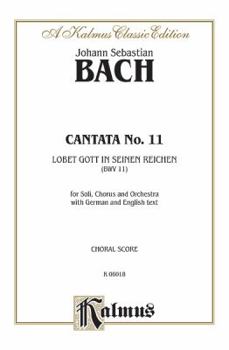 Paperback Cantata No. 11 -- Obet Gott in seinen Reichen: SATB with SATB Soli (Kalmus Edition) Book