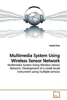 Paperback Multimedia System Using Wireless Sensor Network Book