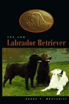 Hardcover The New Labrador Retriever Book