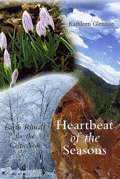 Paperback Heartbeat of the Seasons: Earth Rituals for the Celtic Year Book