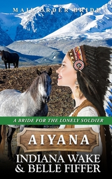 Paperback Mail Order Bride - Aiyana Book