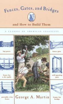 Paperback Fences, Gates and Bridges: And How to Build Them Book