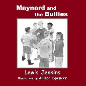 Paperback Maynard and the Bullies Book