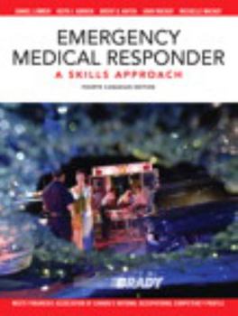 Paperback Emergency Medical Responder: A Skills Approach, Fourth Canadian Edition (4th Edition) Book