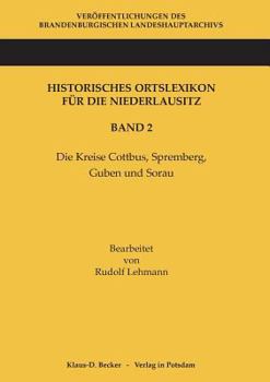 Historisches Ortslexikon Fur Die Niederlausitz, Band 2