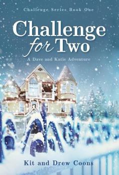 Hardcover Challenge for Two: A Dave and Katie Novel Book
