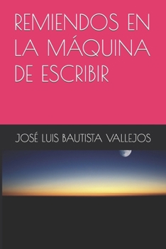 Paperback Remiendos En La Máquina de Escribir [Spanish] Book