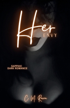 Paperback Her Envy: A Kinky Sapphic Why Choose Dark Romance Book