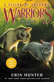 Hardcover Warriors: A Vision of Shadows #3: Shattered Sky Book