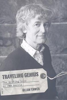 Hardcover Traveling Genius: The Writing Life of Jan Morris Book