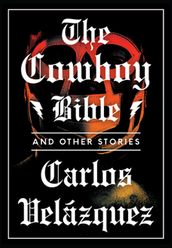 Paperback The Cowboy Bible and Other Stories Book