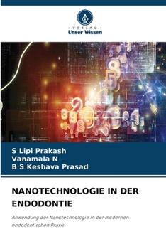 Nanotechnologie in Der Endodontie