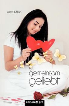 Paperback gemeinsam geliebt: ... oder wie die Liebe spielt [German] Book