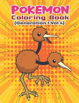 Paperback Pokemon Coloring Book (Generation 1 Vol 4): Activity Book For Pokemon Lover. Book