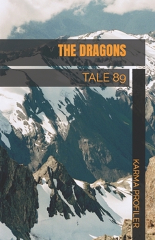 Paperback The Dragons: Tale 89 Book