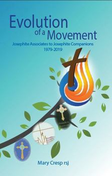 Evolution of a Movement: Josephite Associates to Josephite Companions 1979-2019